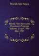 World Film News and Television Progress (Volume 1) Apr 1936-Mar 1937. 1, World Film News 