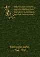 Reply to Dr. James Carmichael Smyth : containing remarks on his letter to Mr. Wilberforce, and a further account of the discovery of the power of mineral acids in a state of gas to destroy contagion, Johnstone, John, 1768-1836 