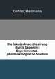 Die lokale Anaesthesirung durch Saponin : Experimental-pharmakologische Studien, 