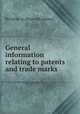 General information relating to patents and trade marks, Richards & co. [from old catalog] 