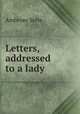 Letters, addressed to a lady, Ambrose Serle 