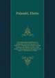 Les negociations politiques et religieuses entre la Toscane et la France a l`epoque de Cosme Ier et de Catherine de Medicis (1544-1580) d`apres les documents des archives de l`etat a Florence et a Paris, Palandri, Eletto 