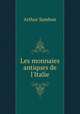 Les monnaies antiques de l`Italie, Arthur Sambon 