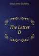 The Letter D, Grace Denio Litchfield 