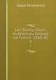 Les Slaves, Cours profess au College de France, 1840-41. 2, Adam Mickiewicz 