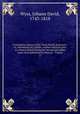 Concluding volume of the Swiss family Robinson : or, Adventures of a father, mother and four sons in a desert island; being the second part ofthe same work published by Munroe & Francis. 2, Wyss, Johann David, 1743-1818 