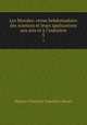 Les Mondes: revue hebdomadaire des sciences et leurs applications aux arts et l`industrie. 3, 
