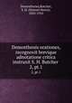 Demosthenis orationes, recognovit brevique adnotatione critica instruxit S. H. Butcher . 2, pt.1, Demosthenes,Butcher, S. H. (Samuel Henry), 1850-1910 