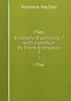 A history of painting. / with a preface by Frank Brangwyn. 3, Macfall, Haldane 