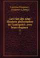 Les vies des plus illustres philosophes de l`antiquit: avec leurs dogmes .. 1, Laertius Diogenes , Diogenes Laertius 
