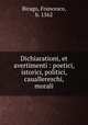 Dichiarationi, et avertimenti : poetici, istorici, politici, cauallereschi, & morali, Birago, Francesco, b. 1562 