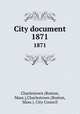 City document. 1871, Charlestown (Boston, Mass.),Charlestown (Boston, Mass.). City Council 