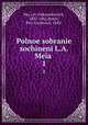 Полное собрание сочинений. 1, Me, Lev Aleksandrovich, 1822-1862,Bykov, Petr Vasilevich, 1843- 