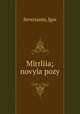 Mirrliia; novyia pozy, Severianin, Igor 