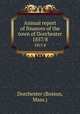 Annual report of finances of the town of Dorchester. 1857/8, Dorchester (Boston, Mass.) 