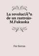 La revolucin de un rastrojo-M.Fukuoka, Fm Sierras 