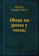 Obras en prosa y verso;, 