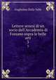 Lettere senesi di un socio dell`Accademia di Fossano sopra le belle arti. 3, Guglielmo Della Valle 