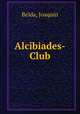 Alcibiades-Club, 
