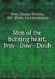 Men of the burning heart, Ivey--Dow--Doub, Plyler, Marion Timothy, 1867-,Plyler, Alva Washington 