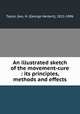 An illustrated sketch of the movement-cure : its principles, methods and effects, Taylor, Geo. H. (George Herbert), 1821-1896 