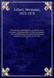 Physiologie pathologique, ou, Recherches cliniques, exprimentales et microscopiques : sur l`inflammation, la tuberculisation, les tumeurs, la formation du cal, etc.. v.1, Lebert, Hermann, 1813-1878 
