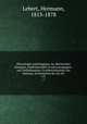 Physiologie pathologique, ou, Recherches cliniques, exprimentales et microscopiques : sur l`inflammation, la tuberculisation, les tumeurs, la formation du cal, etc.. v.2, Lebert, Hermann, 1813-1878 