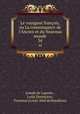Le voyageur franois, ou La connoissance de l`Ancien et du Nouveau monde. 34, Joseph de Laporte , Louis Domayron , Fontenai (Louis-Abel de Bonafons) 