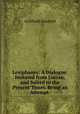 Lexiphanes: A Dialogue. Imitated from Lucian, and Suited to the Present Times. Being an Attempt ., Archibald Campbell 