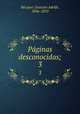 Pginas desconocidas;. 3, 