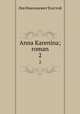 Анна Каренина; роман. 2, Лев Николаевич Толстой 