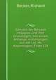 Gonzalo der Berceos Milagros und ihre Grundlagen; mit einem Anhange mitteilungen aus der Lat. Hs. Kopenhagen, Thott 128, Becker, Richard 