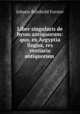 Liber singularis de bysso antiquorum: quo, ex Aegyptia lingua, res vestiaria antiquorum ., Johann Reinhold Forster 
