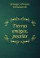 Tierras amigas, poesas, Arteaga y Pereira, Fernando de 
