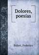 Dolores, poesas, Balart, Federico 