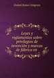 Leyes y reglamentos sobre privilegios de invencin y marcas de fbrica en ., United States Congress 