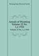 Annals of Wyoming. Volume 22 No. 1,2 1950, Wyoming State Historical Society 