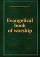 Evangelical book of worship, Evangelical Synod of North America 