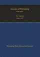 Annals of Wyoming. Volume 4 No. 1,2,3,4 1926-1927, Wyoming State Historical Society 