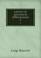 Lezioni di geometria differenziale. 2, Luigi Bianchi 