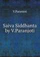 Saiva Siddhanta by V.Paranjoti, V.Paranjoti 