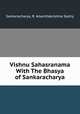 Vishnu Sahasranama With The Bhasya of Sankaracharya, Sankaracharya, R. Ananthakrishna Sastry 