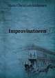 Improvisatoren, Hans Christian Andersen 