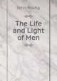 The Life and Light of Men, John Young 