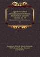 A guide to school reorganization in Illinois. Educational research circular no. 59, Sumption, Merle R. (Merle Richard), 1907-,Beem, Harlan Dennett, joint author 