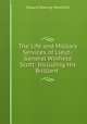 The Life and Military Services of Lieut.-General Winfield Scott: Including His Brilliant ., Edward Deering Mansfield 