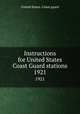 Instructions for United States Coast Guard stations. 1921, United States. Coast guard 