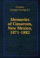 Memories of Cimarron, New Mexico, 1871-1882, Crocker, George (George E.) 