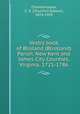 Vestry book of Blisland (Blissland) Parish, New Kent and James City Counties, Virginia, 1721-1786, Chamberlayne, C. G. (Churchill Gibson), 1876-1939 