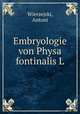 Embryologie von Physa fontinalis L., Wierzejski, Antoni 